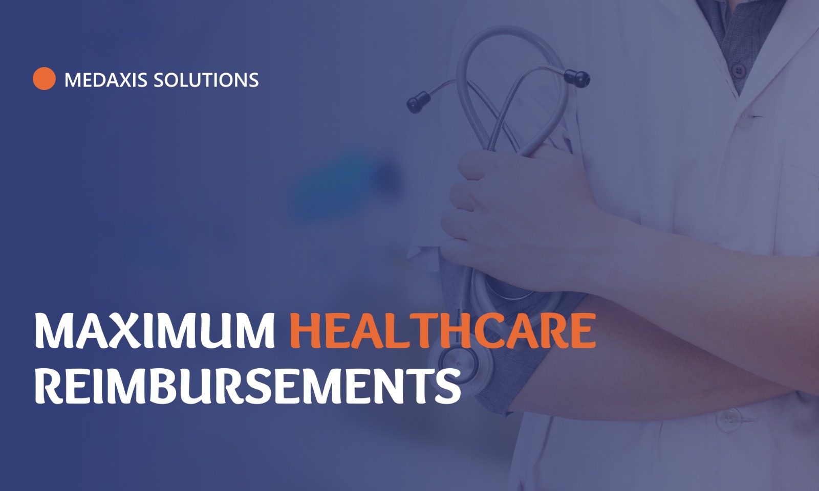 Med Axis Maximizing Healthcare Reimbursements