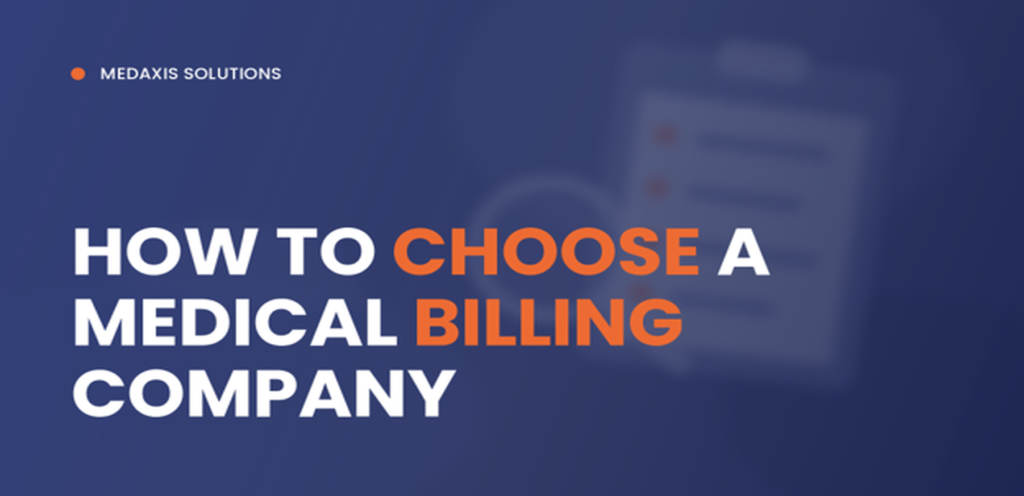 How to Choose a Medical Billing Company: 15 Questions to Ask Before You Sign